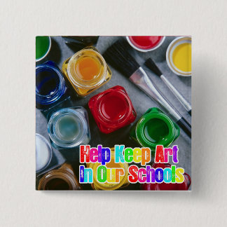 Help Keep Art in Our Schools! 15 Cm Square Badge