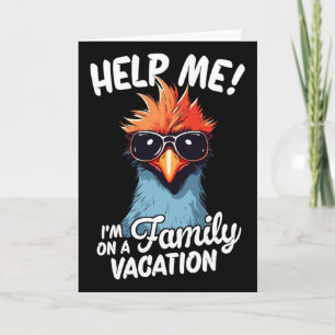 Help Me I'm On A Family Vacation  Card