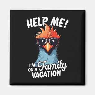 Help Me I'm On A Family Vacation Magnet