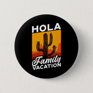 Help Me I'm On A Family Vacation Mexico Relatives 6 Cm Round Badge