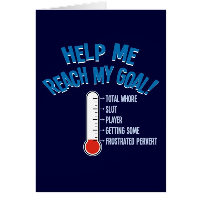 Help Me Reach My Goal - Thinking of You Card (Front)
