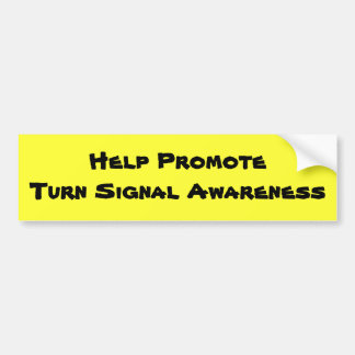 Help PromoteTurn Signal Awareness Bumper Sticker