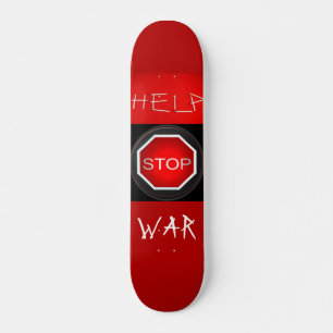 Help Stop War Skateboard