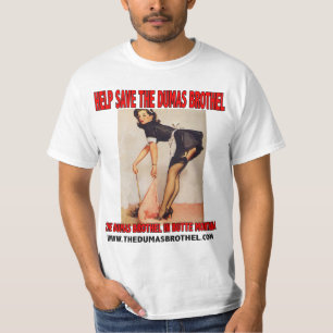 Help the maid Save The Dumas Brothel T-Shirt