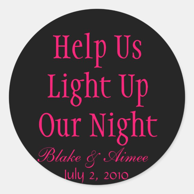 Help Us Light Up Our Night Classic Round Sticker (Front)