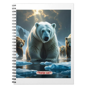 Help Us – Polar Bears on Thin Ice Notebook