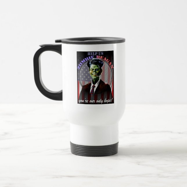Help Us Zombie Reagan! two-sided Travel Mug (Left)
