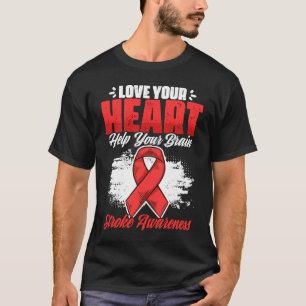 Help Your Brain Stroke Survivor Red Ribbon Stroke  T-Shirt