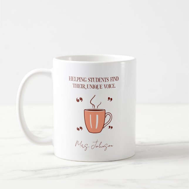 Helping Students Find Their Unique Voice Teacher Coffee Mug (Left)