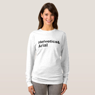 Helvetica&Arial T-Shirt