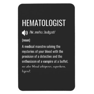 Hematologist Definition Magnet