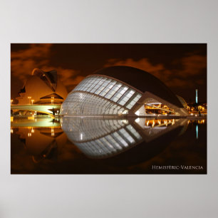 Hemisferic Valencia, Ciudad de las Artes y las Cie Poster