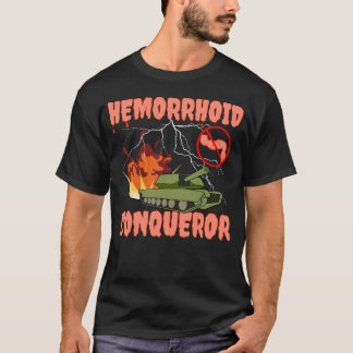 Hemorrhoid Conqueror I Survived Hemorrhoids T-Shirt