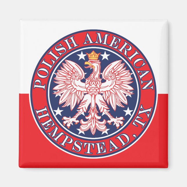 Hempstead Texas Polish American Eagle Magnet (Front)