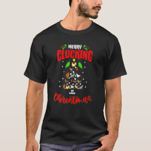 Hen Chick Farmer Merry Clucking Christmas Chicken T-Shirt