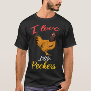 Hen Chicken Chicken Little Peckers T-Shirt