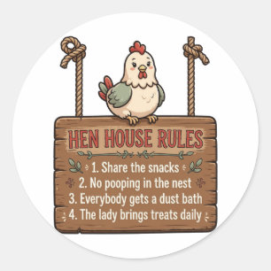 Hen House Rules Funny Chicken Sticker