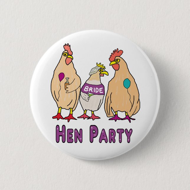 Hen Party 6 Cm Round Badge (Front)