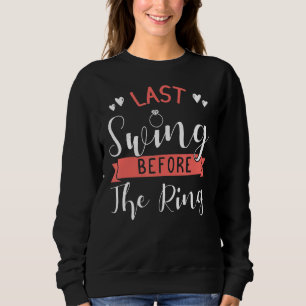 Hen Party Wedding Married Bachelor Bride To Be Bac Sweatshirt