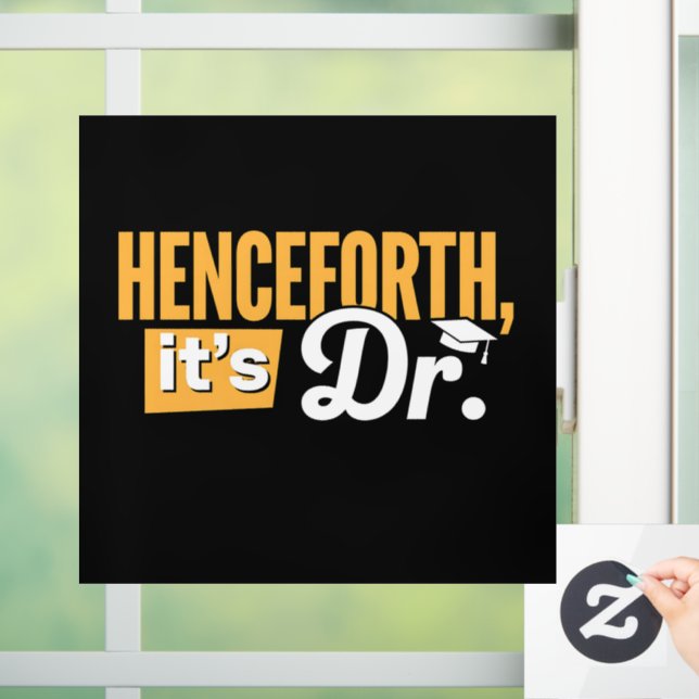 Henceforth It's Dr PhD Graduate Doctorate Degree (Home)