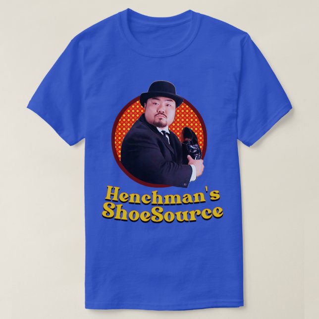 Henchmans Shoesource T-Shirt (Design Front)
