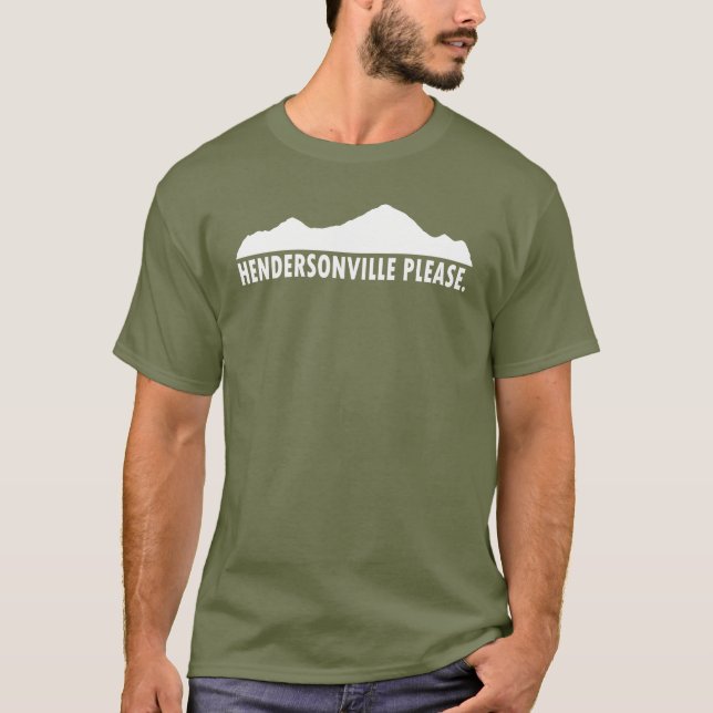 Hendersonville North Carolina Please T-Shirt (Front)