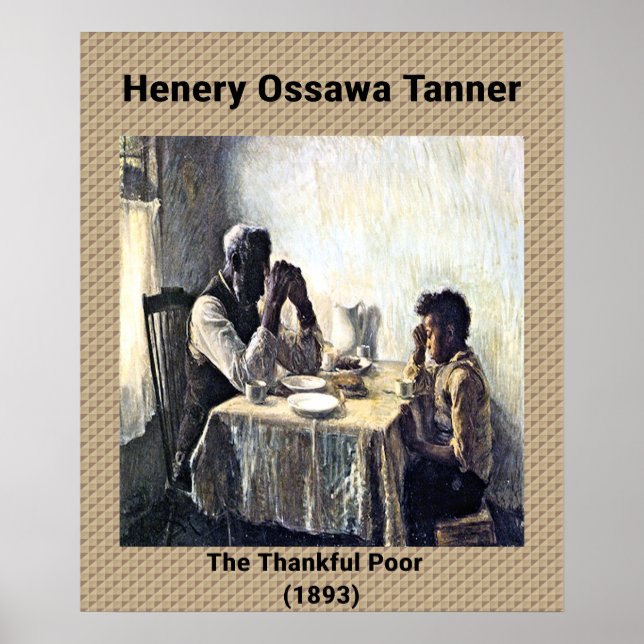 Henery Ossawa Tanner: The Thankful Poor (1893) Poster (Front)
