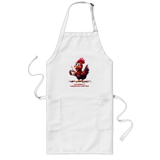 Henestly I need my coffe Long Apron (Front)