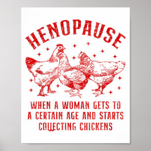 Henopause Chicken Humor Farm Poultry Collector Des Poster