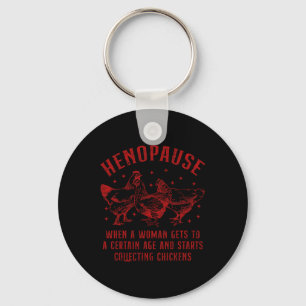Henopause Chicken Humour Farm Poultry Collector De Key Ring