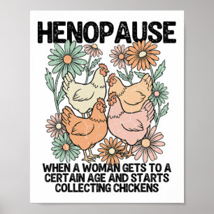Henopause Funny Chicken Lover Women Collecting Chi Poster