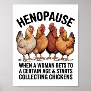 Henopause Funny Chicken Mum Collector Meme _1  Poster
