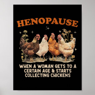Henopause Women Collecting Chicken Funny Farm Chic Poster