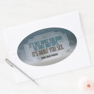Henry David Thoreau Inspirational Quote "See" Oval Sticker
