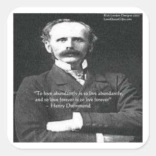Henry Drummond "Love 4Ever" Love Quote Gifts Square Sticker