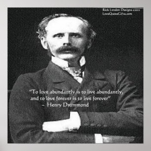 Henry Drummond "Love/Live Forever" Love Quote Post Poster