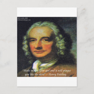 Henry Fielding "If Money's Your God" Quote Postcard