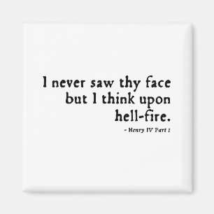 Henry IV "hell-fire" Insult (16thC version) Magnet