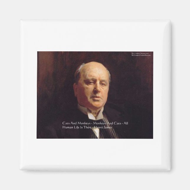 Henry James "Monkeys & Cats" Wisdom Quote Gifts Magnet (Front)