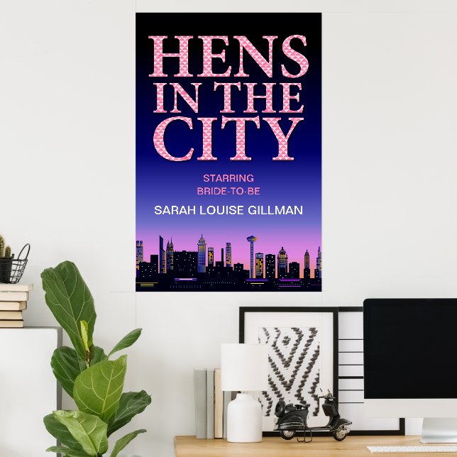 Hens in the City Party Movie Poster (Home Office)