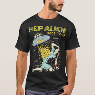 Hep Alien Band Pop Culture T-Shirt