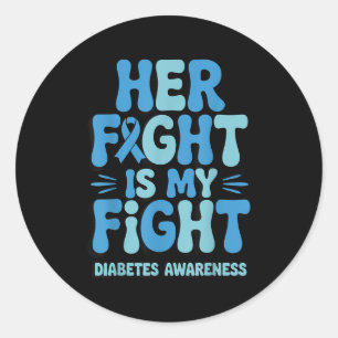 Her Battle My Battle Diabetes Awareness Ribbon T1d Classic Round Sticker
