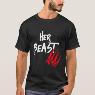 Her Beast T-Shirt
