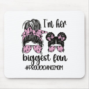 Her Biggest Fan Dance Mum Of Dancing Mother Dance  Mouse Pad