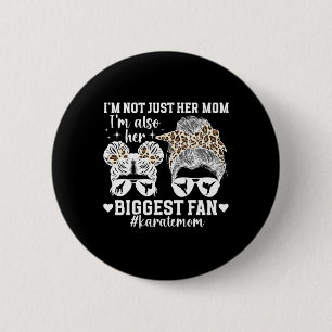 Her Biggest Fan Karate Mum Karate Mother Karate Ma 6 Cm Round Badge