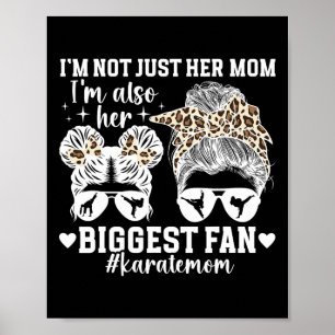 Her Biggest Fan Karate Mum Karate Mother Karate Ma Poster