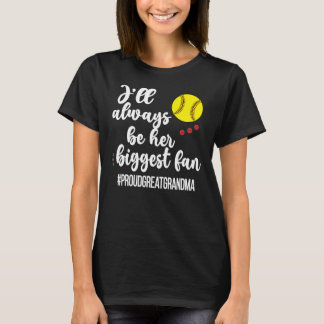 Her Biggest Fan Proud Softball Great Grandma  T-Shirt