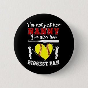 Her Biggest Fan Softll Nanny Of A Softll Player Na 6 Cm Round Badge