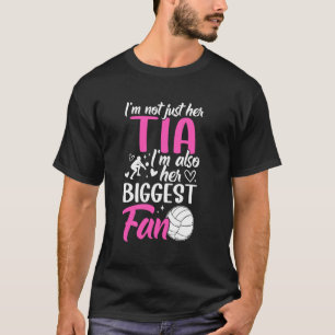 Her Biggest Fan Volleyball Tia Of A Volleyball Pla T-Shirt
