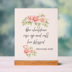 Her children rise up and call her blessed acrylic sign